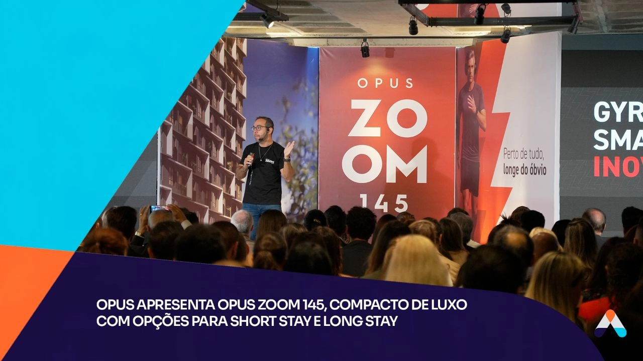 Opus apresenta Opus Zoom 145 compacto de luxo com opções para short stay e long stay